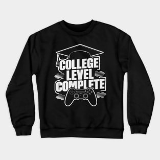 College Level Complete Funny Video Gamer Graduation Crewneck Sweatshirt